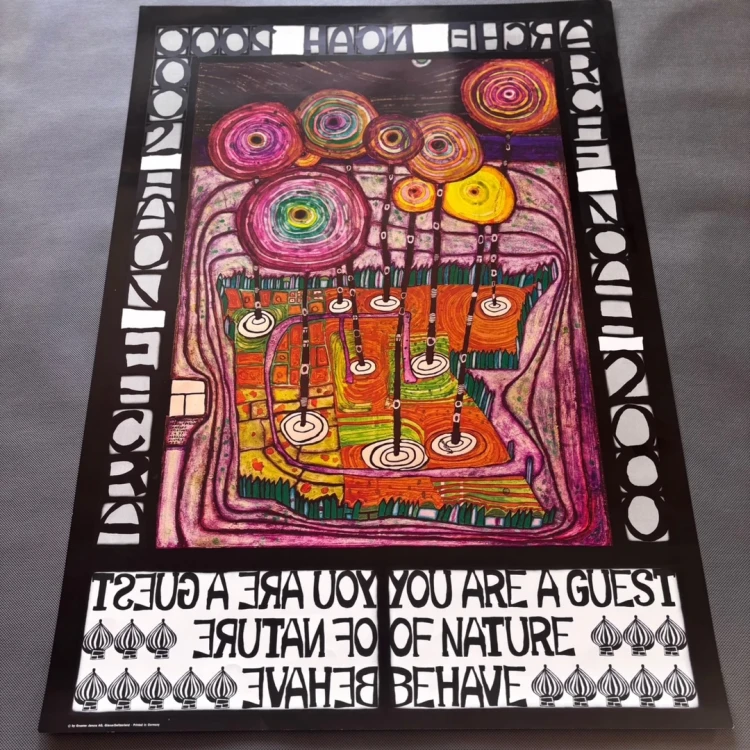 Hundertwasser You Are A Guest of Nature Bahave